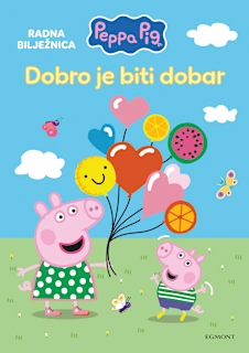 Peppa Pig slikovnica – Dobro je biti dobar, 1 kom.
