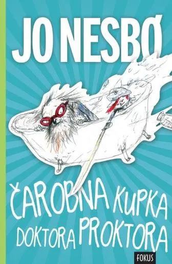 Čarobna kupka doktora Proktora, Jo Nesbo