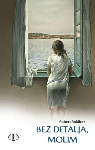 BEZ DETALJA, MOLIM – NOVO!, Robert Roklicer