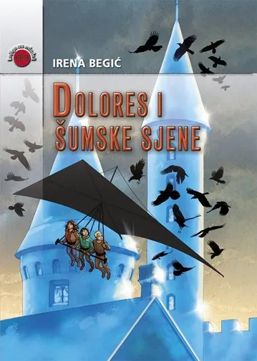 Dolores I Šumske Sjene, Irena Begić