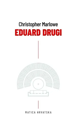 Eduard Drugi, Christopher Marlowe