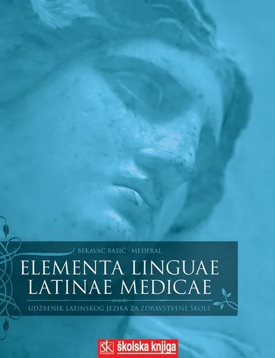 ELEMENTA LINGUAE LATINAE MEDICAE, udžbenik