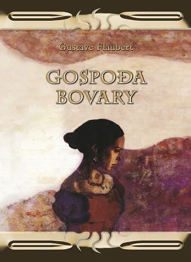 Gospođa Bovary, Gustave Flaubert