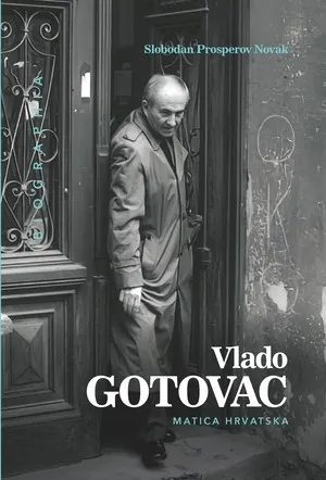Vlado Gotovac, Slobodan Prosperov Novak